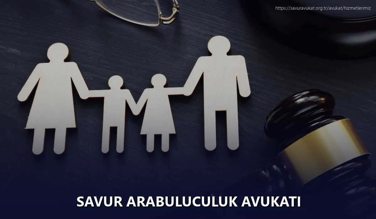Savur Arabuluculuk Avukatı