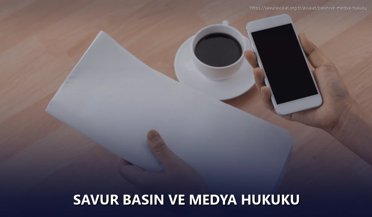 Savur Basın ve Medya Hukuku
