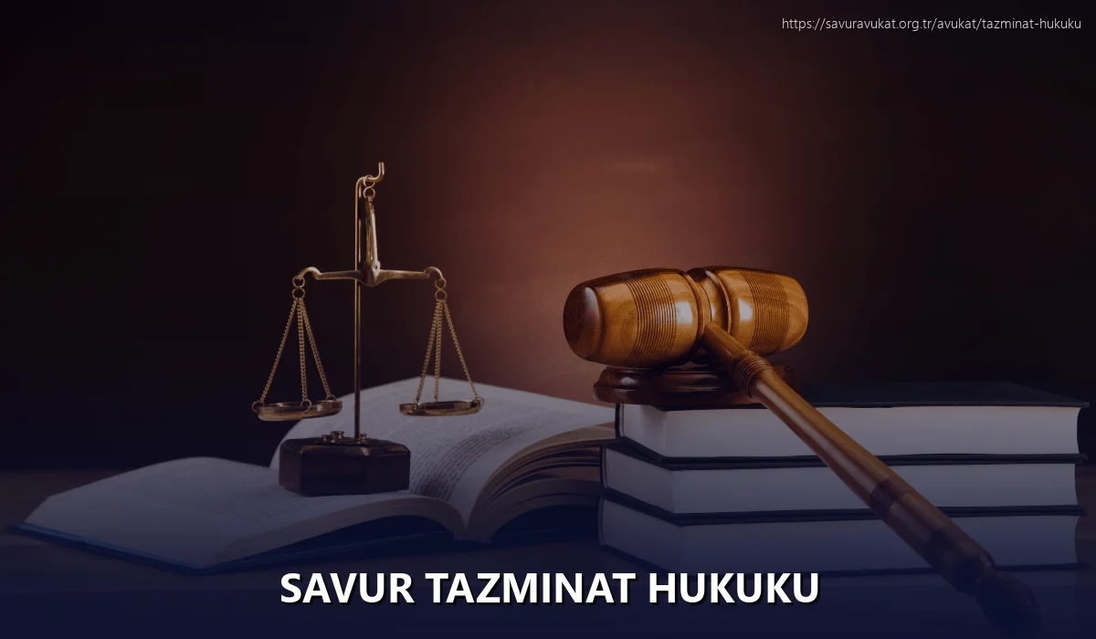 Savur Tazminat Hukuku
